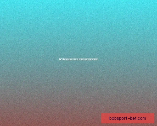 BOB体育入口为核心全面解析 最新体育赛事投注平台优势与特色